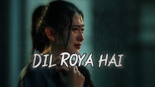 Dil Roya Hai | New Hindi Sad Song 2025 | Jhankar Beats | Heartbreak & Emotional Song