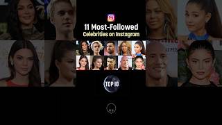 11 Most-Followed Celebrities on Instagram #instagram #celebrities #ranking #shorts