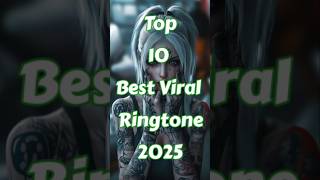 Top 10 Most Popular Ringtone In 2025 | New Ringtone 2025