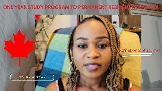One Year Study Program to Permanent Resident in Canada | Study & Stay #studypermitcanada