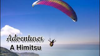 A Himitsu - Adventures (Vlog No Copyright Music)
