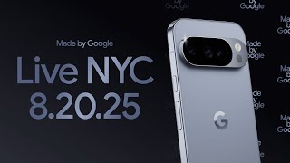 Live From NYC, It’s #MadeByGoogle ‘25