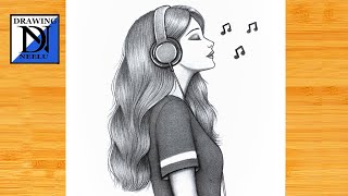 Girl With Headphone Drawing - Step by Step || Easy Drawing Tutorial for Beginners || Girl Drawing