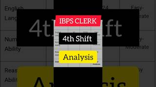 IBPS CLERK 4th Shift analysis 4 October #ibps #ibpsclerk2025 #ibpspo #ibpsclerk #bankexam