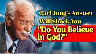 "Do You Believe in God? Carl Jung’s Perspective Will Shake You|A Deep Psychological Truth #carljung 