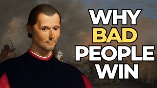 Why Good People Lose According To Niccolo Machiavelli | The Prince