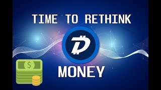 Time To Rethink Money - Think DigiByte DGB