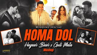 Homa Dol x Hazaar Baar x Guli Mata - AMEET | Saad Lamjarred |Arijit S |Shreya G |Neeti M |Wedding