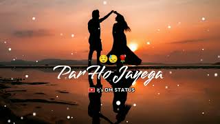 30 Second ke Gane | Pyar Ho Jayega song whatsapp status video | Lovely #status | Hindi song status