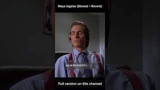 Maya lagaise (Slowed Reverb) Bangali folk song #mayalagaise #shorts #eshubae #lofi #slowedandreverb