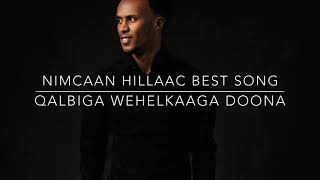 NIMCAAN HILAAC | FARXADII DUNIDA | best Song