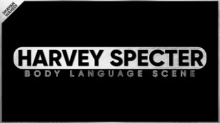 Body Language Breakdown Harvey Specter Suits | Shayan Wahedi