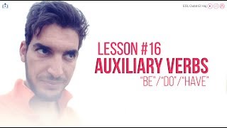 LESSON #17 AUXILIARY VERBS