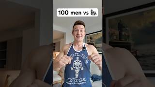 My take on 100 men vs 1 gorilla 🦍