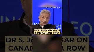 Dr S. Jaishankar's response to the ongoing Canada-India tensions #sjaishankar #canadaindia