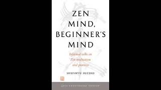 Zen Mind Beginners Mind (Full Audiobook) By Shunryu Suzuki