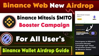 Binance Mitosis Booster Campaign | Binance Web3 Airdrop | Binance New Offer | Binace Mitosis Airdrop