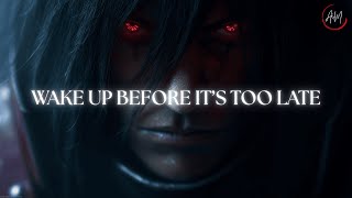 Wake Up Before It’s Too Late | Madara Uchiha Inspired Speech