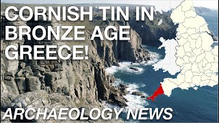 ARCHAEOLOGY NEWS - British Tin Really Did Fuel The European Bronze Age!
