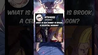 Is Brook a Celestial Dragon? #brook #garling #gunko #onepiece