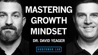 How to Master Growth Mindset to Improve Performance | Dr. David Yeager
