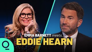 How Eddie Hearn Plans to Dominate Boxing | Emma Barnett Meets