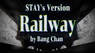 Railway by Bang Chan (Stay's Version) - Cover by Noor Marji