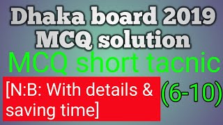 Dhaka board 2019 (6-10)#sscmcq#darulmakamsshortmath#useofcalculator#D.S.M.#dhakaboard2019