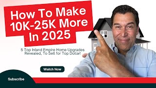 Selling for Top Dollar: Add $10,000-$25,000 + more to Your Sale Price