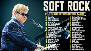 Elton John, Rod Stewart, Phil Collins, Celine Dion, Bread, U2 💖 Soft Rock Love Song Best Of All Time
