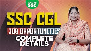 SSC CGL Job Opportunities and complete details | Xylem SSC & RRB #ssccgl #jobopportunities