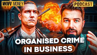 ORGANISED CRIME IN BUSINESS