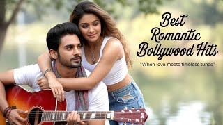 Best Romantic Bollywood Hits | Heart Touching Songs Collection