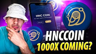 HNCCoin - buy right now it will give 1000 x right health
