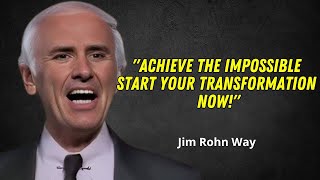 Transform Your Life Today: The Path to Your Best Self - Jim Rohn Motivation