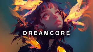 Dreamcore Playlist🌠Running Through a Fading Reality