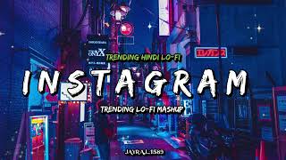 Best Instagram Trending Lofi Songs | Slowed+Reverb | Lofi Mashup | JAYRAJ VAGHELA 🎶