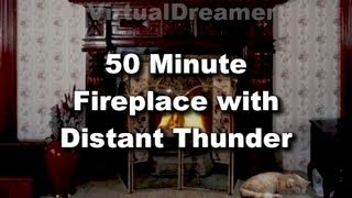 Fireplace Sounds with Thunder: 50 Minute Sound of Fire and Thunder