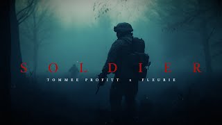 SOLDIER - Tommee Profitt x Fleurie