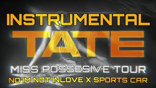 Tate McRae - No I'm not in love x Sports Car - Instrumental - Miss Possessive Tour Concept