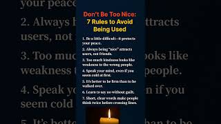 “Don’t Be Too Nice: 7 Rules to Avoid Being Used” Kindness shouldn’t cost your peace.