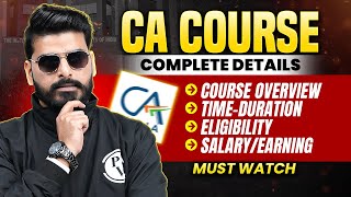 CA Course Full Details 2025 | CA Overview, Eligibility, Duration, Fees, Salary| CA Kaise Bane?