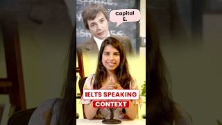 IELTS Speaking #context