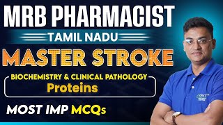 LECTURE-30  | PROTEINS (BIOCHEMISTRY) | MRB PHARMACIST | TAMIL NADU EXAM- 2025 #mrbpharmacist2025