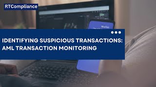 AML Transaction Monitoring