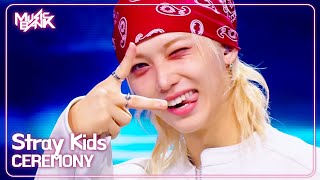 Stray Kids ストレイキッズ 스트레이키즈 - CEREMONY [Music Bank] | KBS WORLD TV 250829