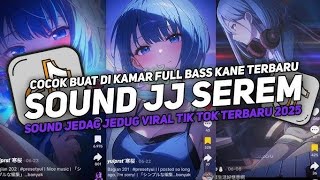 DJ DROP ENAKEUN V43 SOUND JJ KANE FULL BASS GACOR COCOK BUAT DI KAMAR VIRAL TIKTOK TERBARU 2025!!
