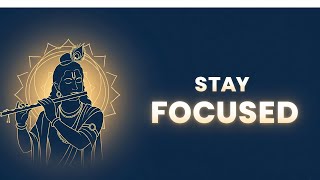 Sri Krishna’s Secret to Focus in  Distracted World #SelfImprovement #ProductivityHacks