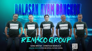 LAGU MANADO REMACO GROUP - BALASAN AYAM BANGKOK 1 || OFFICIAL MUSIC VIDEO