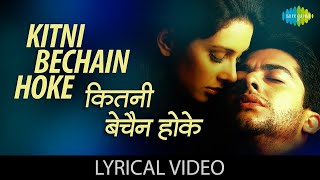 Kitni Bechain Hoke - (Lyrical) | Alka Yagnik | Udit Narayan | Aftab Shivdasani | Romantic Song